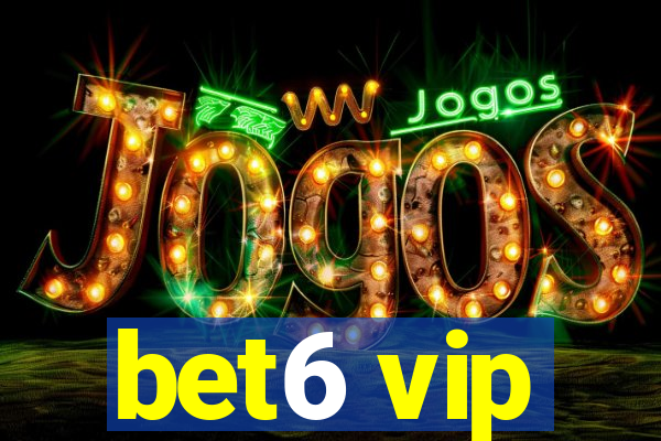 bet6 vip