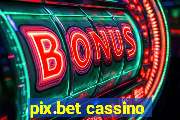 pix.bet cassino