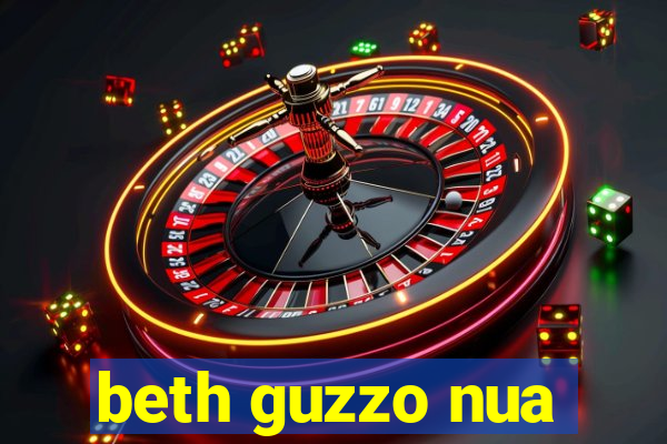 beth guzzo nua