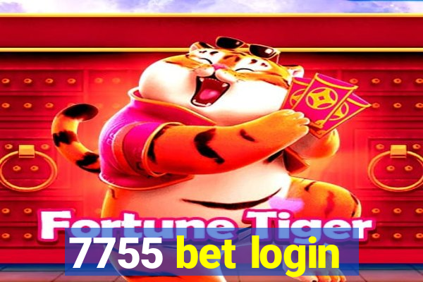 7755 bet login