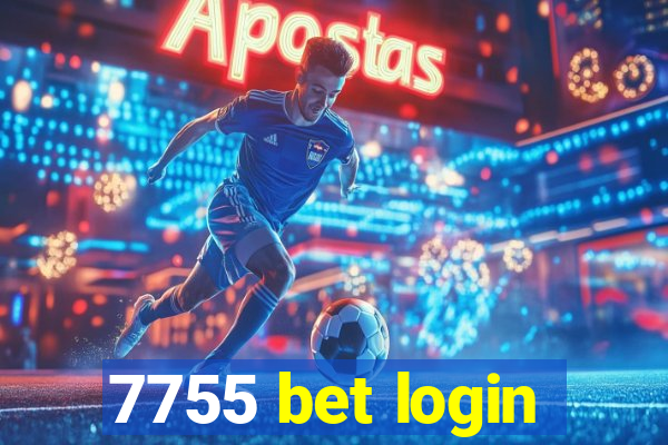 7755 bet login