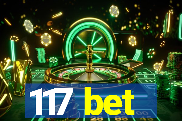 117 bet