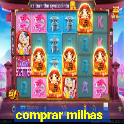 comprar milhas