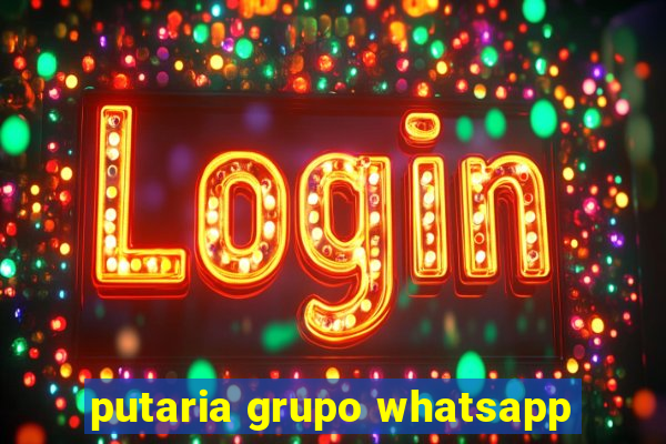 putaria grupo whatsapp