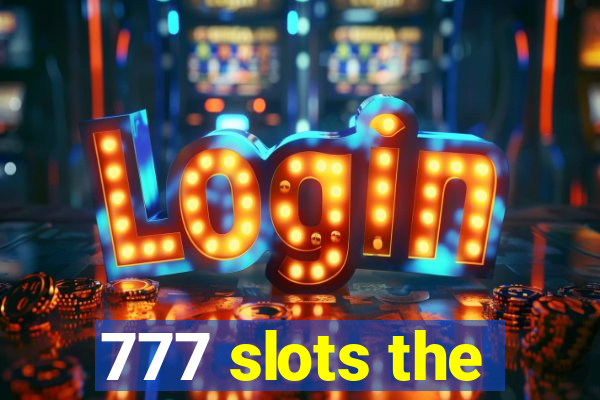 777 slots the