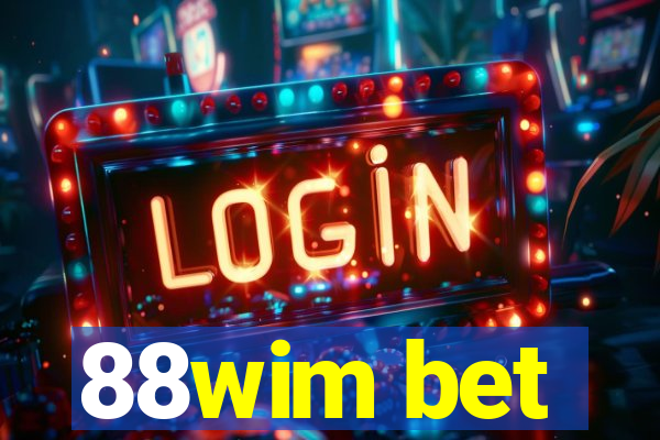 88wim bet