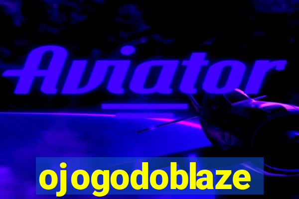 ojogodoblaze