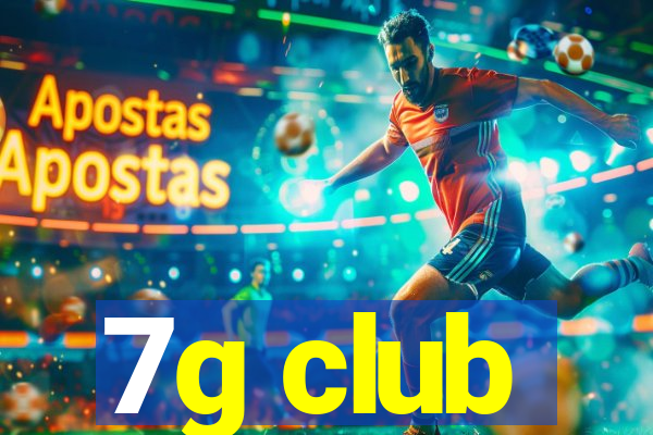 7g club