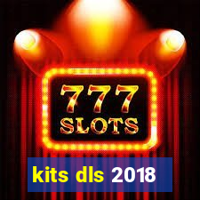 kits dls 2018