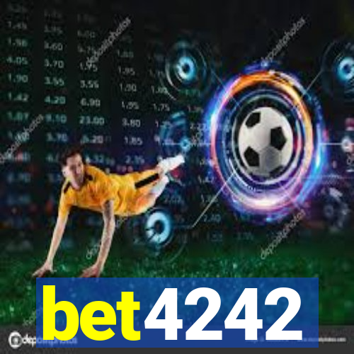 bet4242