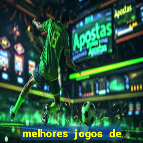 melhores jogos de ganhar dinheiro de verdade