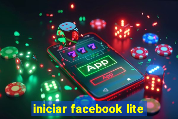 iniciar facebook lite