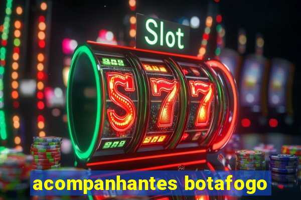 acompanhantes botafogo