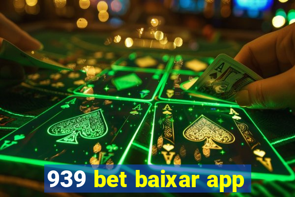 939 bet baixar app