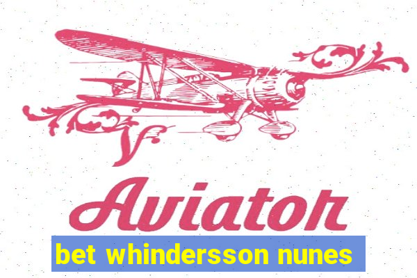 bet whindersson nunes