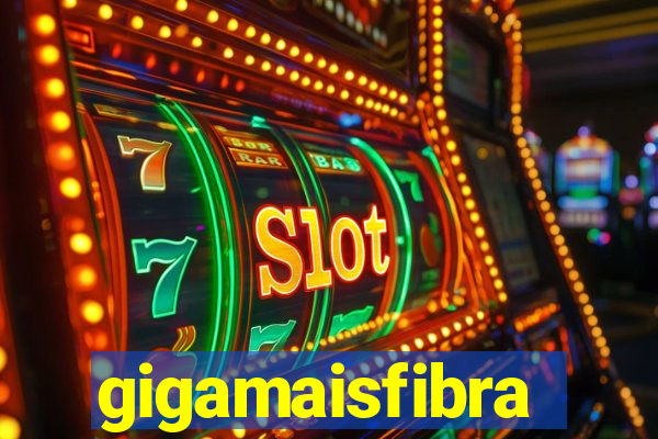 gigamaisfibra