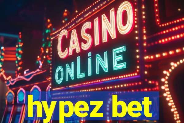 hypez bet