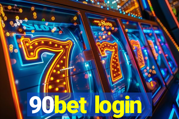 90bet login