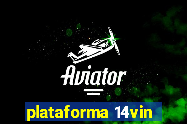 plataforma 14vin