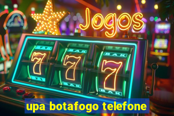 upa botafogo telefone