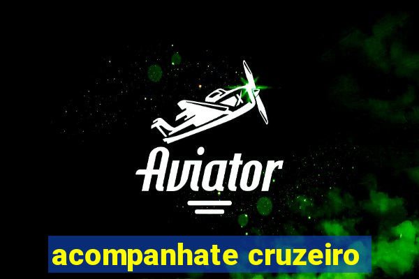 acompanhate cruzeiro