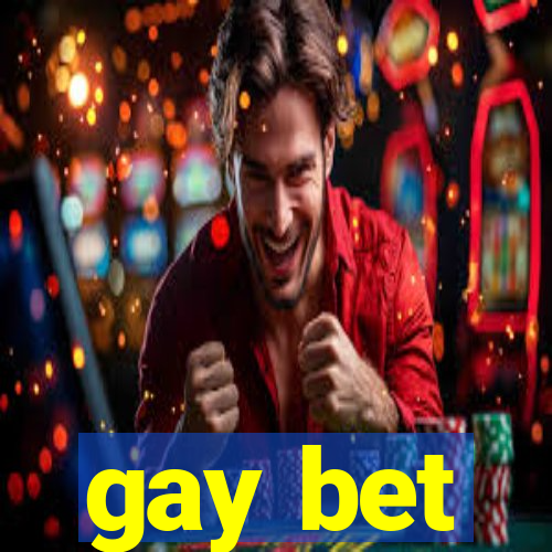 gay bet