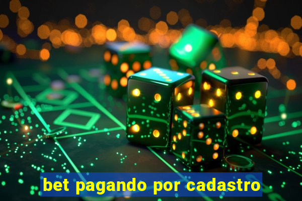 bet pagando por cadastro