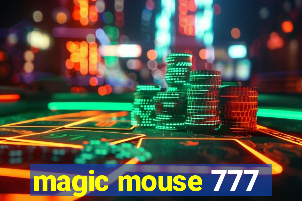 magic mouse 777