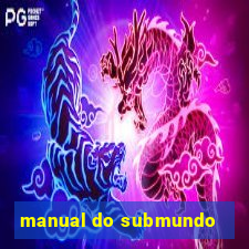 manual do submundo