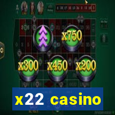 x22 casino