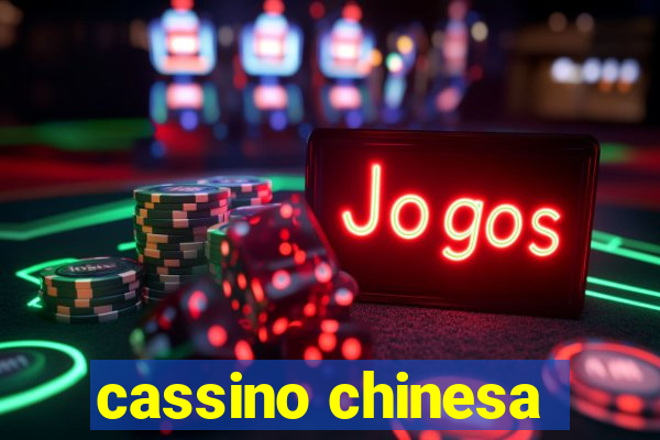 cassino chinesa