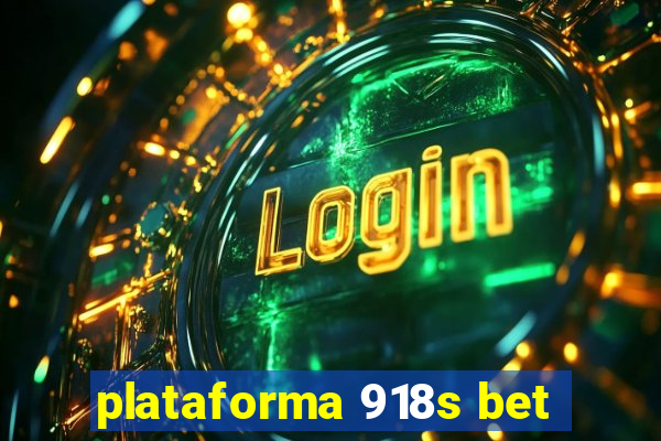 plataforma 918s bet