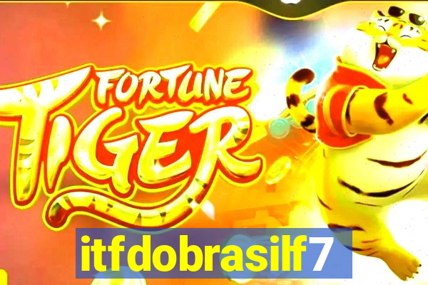 itfdobrasilf7