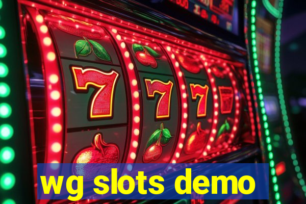 wg slots demo