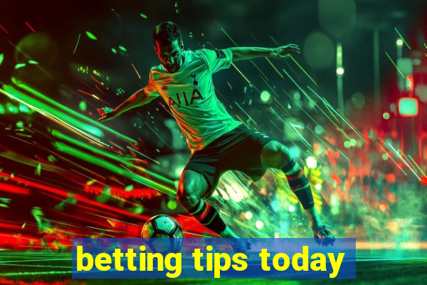 betting tips today