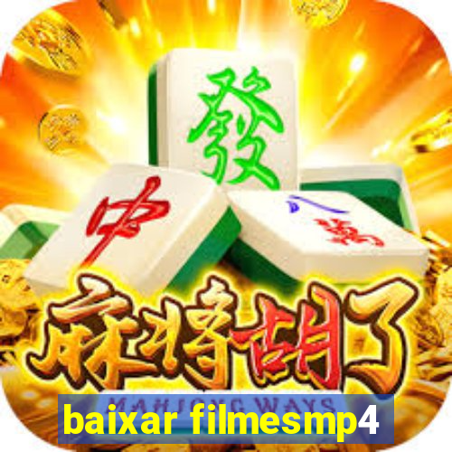 baixar filmesmp4