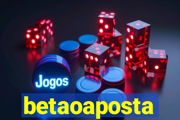 betaoaposta