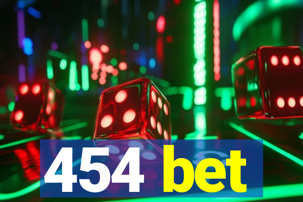 454 bet