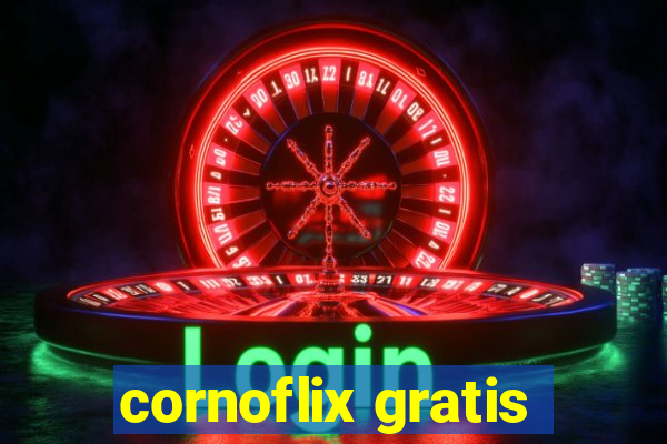 cornoflix gratis