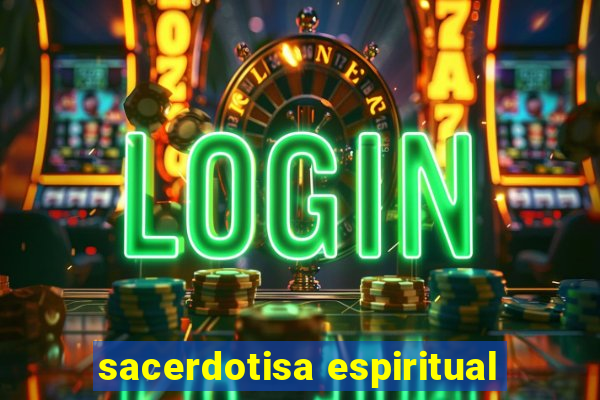 sacerdotisa espiritual