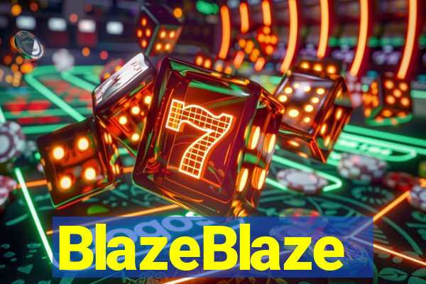 BlazeBlaze