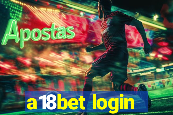 a18bet login