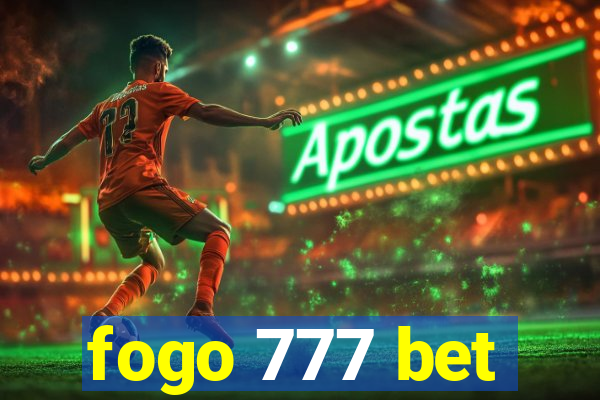 fogo 777 bet