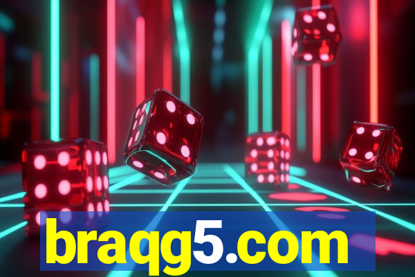 braqg5.com