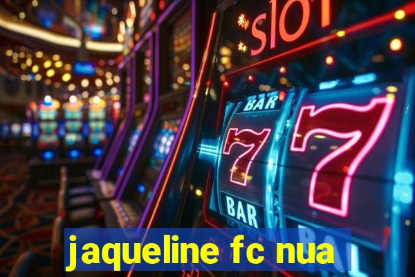 jaqueline fc nua