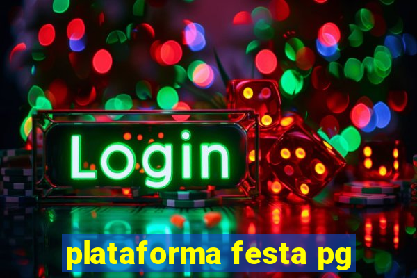 plataforma festa pg