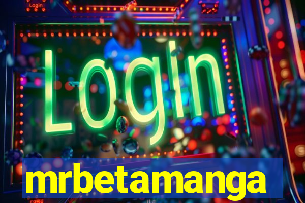 mrbetamanga