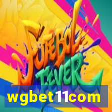 wgbet11com