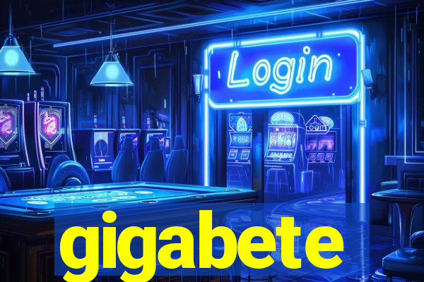 gigabete