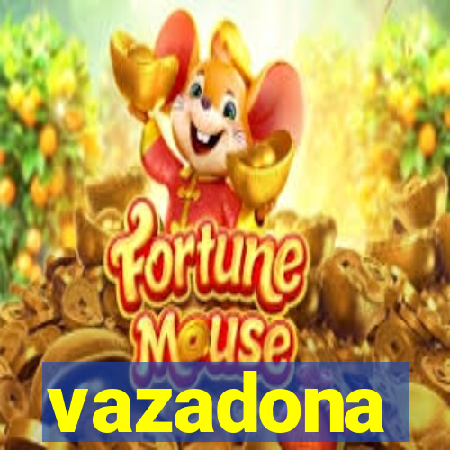 vazadona